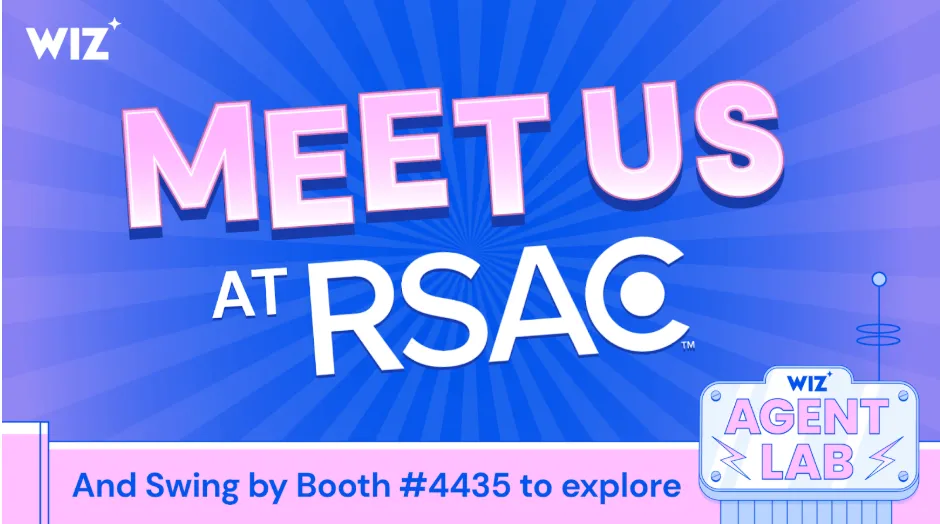 Wiz at RSAC