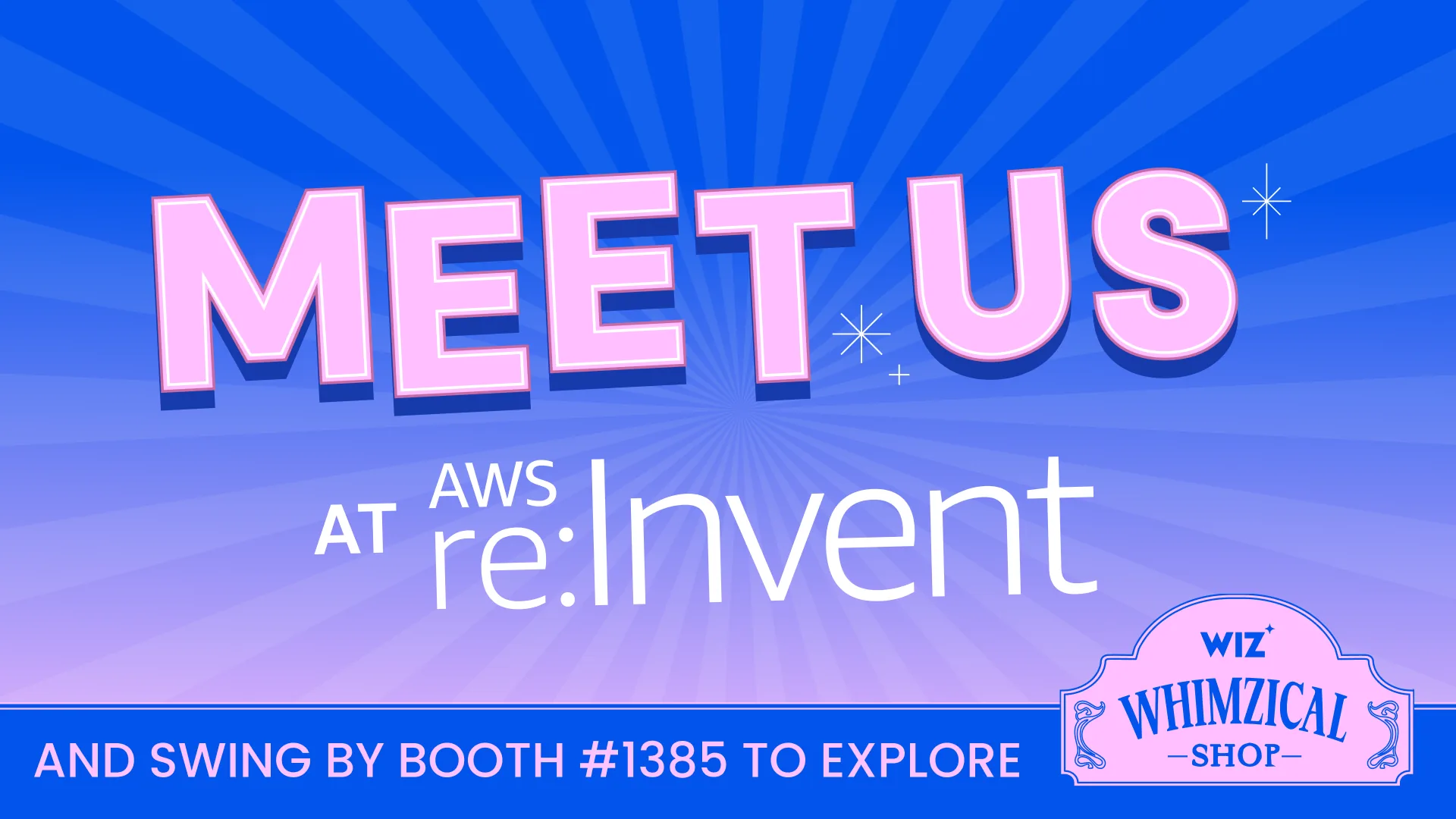 Wiz at AWS re:Invent